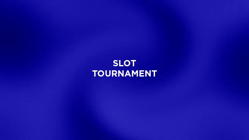 Slot Tournament