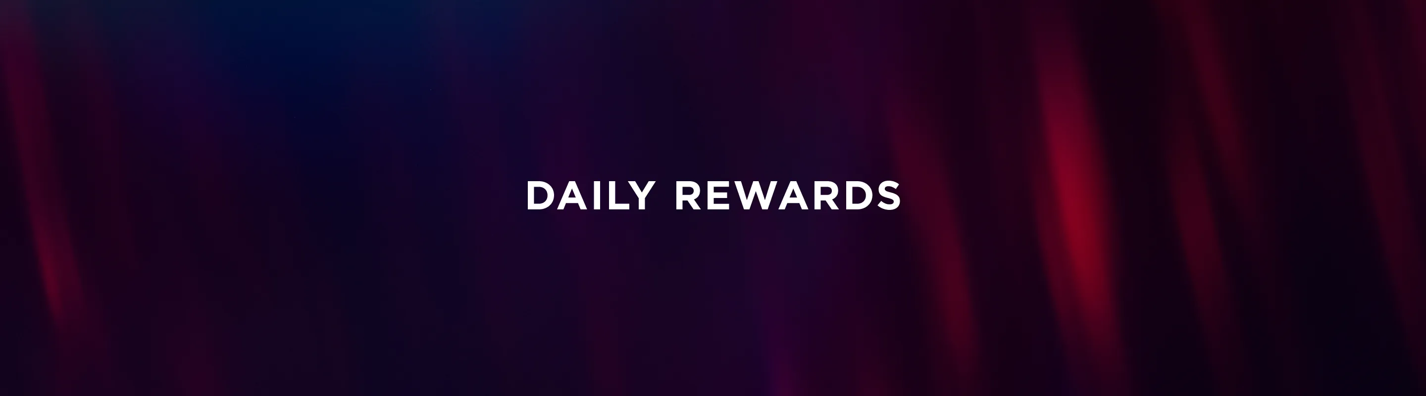 Daily Rewards