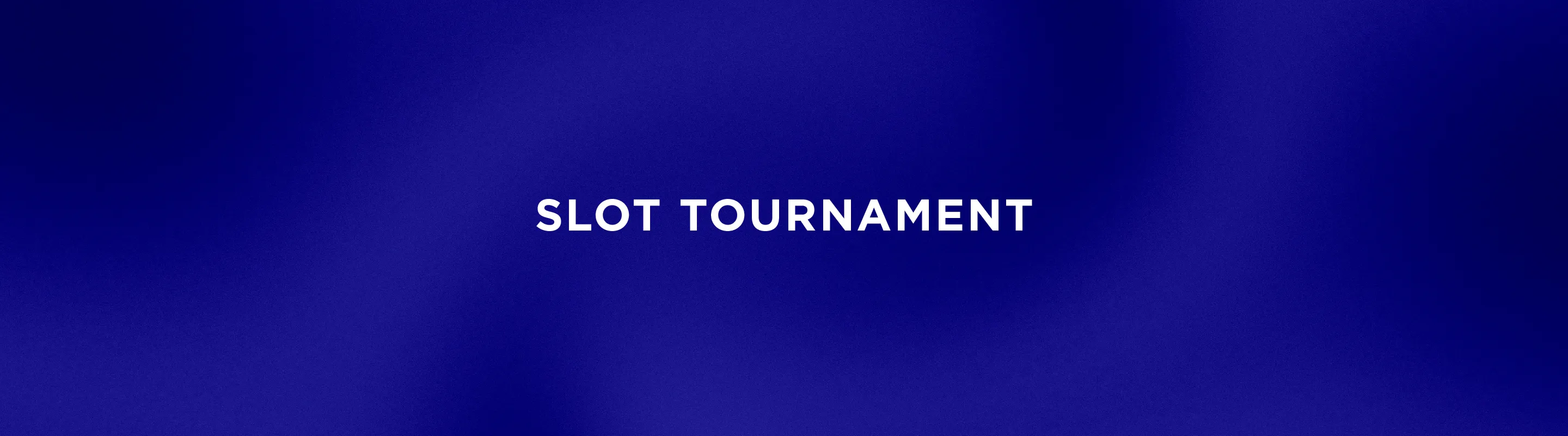 Slot Tournament