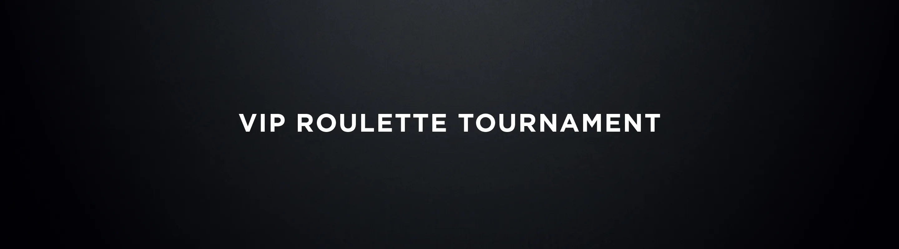 VIP Roulette