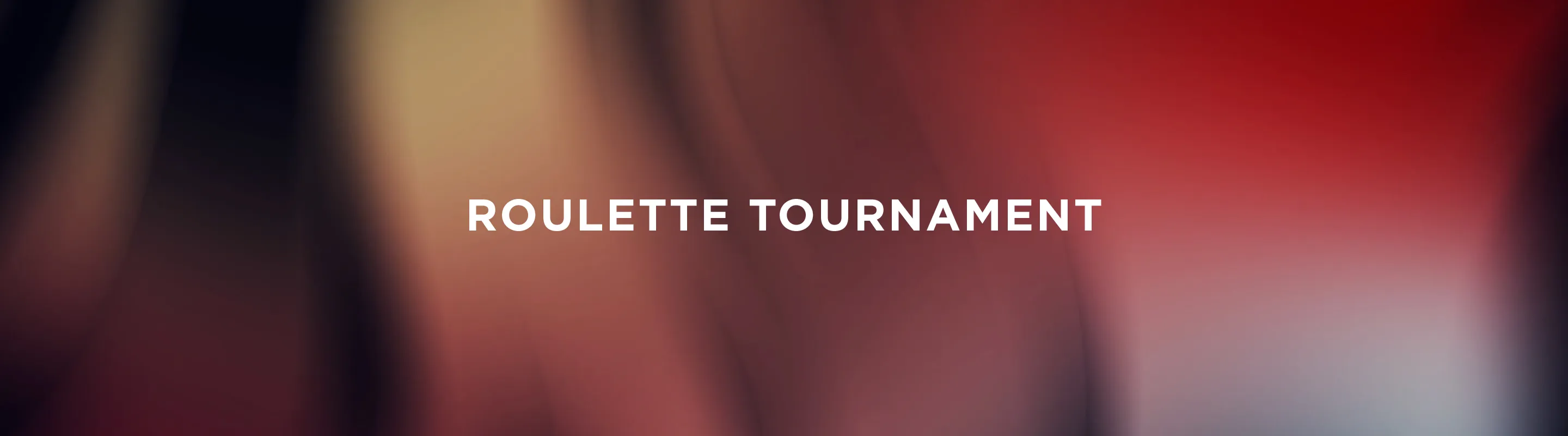Roulette Tournament